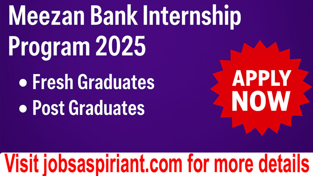 Meezan Bank Internship 2025 | Apply Now for Meezanship Program
